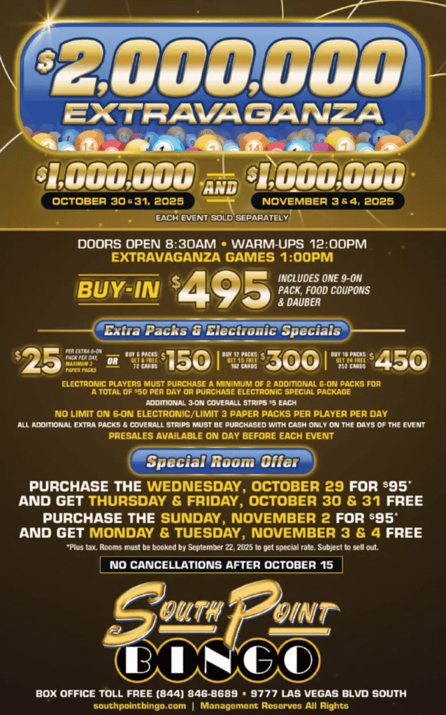 South Point Bingo $2,000,000 Extravaganza event flyer showing October 30–31 and November 3–4, 2025 tournaments at South Point Las Vegas. Details include $495 buy-in, $1,000,000 prize per event, and special hotel room offers.